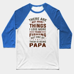 Dad Angler Funny Saying Father's Day Men Baseball T-Shirt